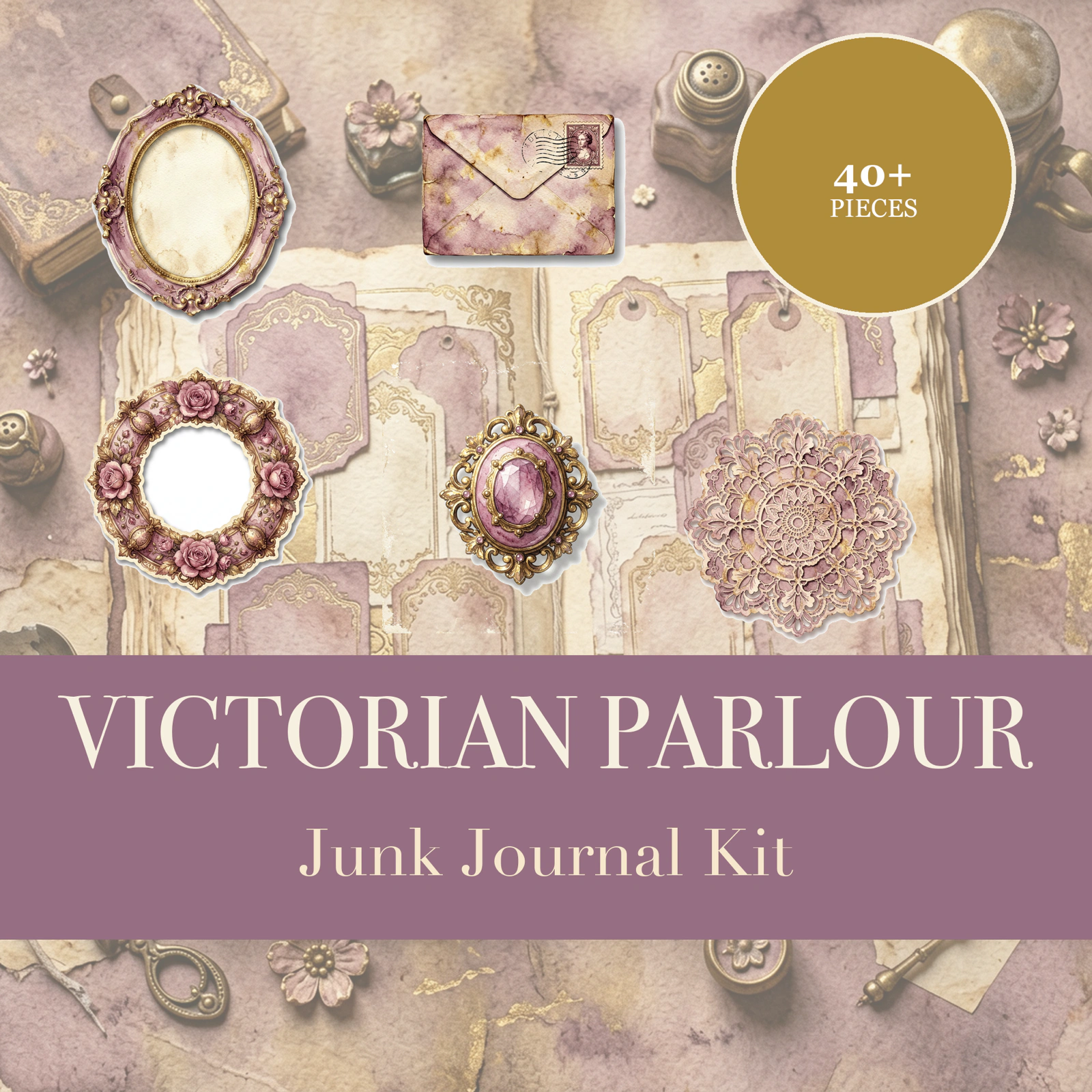 维多利亚客厅 Junk Journal 套件 | 复古蕾丝与浮雕胸针纸艺素材 | 可打印剪贴元素 | 数字下载